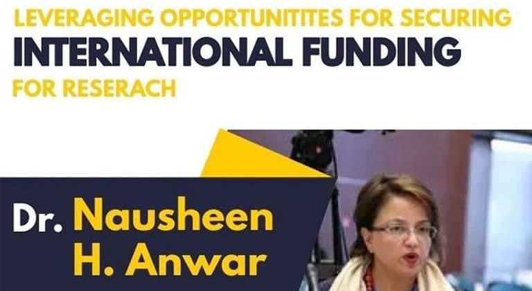 Leveraging Opportunities for Securing International Funding for Research with Dr Nausheen H. Anwar